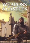 Weapons & Castles