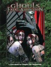 Ghouls : Fatal Addiction