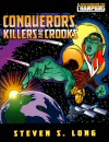 Conquerors, Killers and Crooks