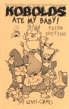 Kobolds Ate My Baby !