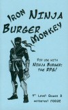 Iron Ninja Burger Monkey