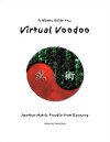 Wushu Guide to Virtual Voodoo (A)
