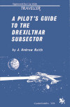Pilot's Guide to the Drexilthar Subsector (A)