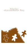 Secret Lives of Gingerbread Men (The)