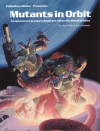Mutants in Orbit