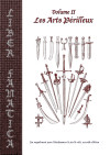 Liber Fanatica Volume II : les Arts Périlleux