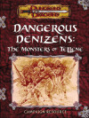 Dangerous Denizens