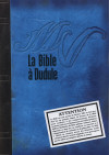 Bible à Dudule (La)