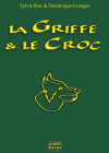 Griffe & le Croc (La)