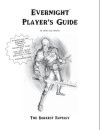 Evernight Players Guide