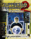 Suppressed Transmission - The Second Broadcast