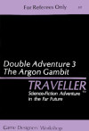 Double Adventure 3 : Argon Gambit / Death Station
