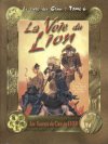 Voie du Lion (La)