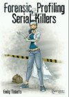 Forensic, Profiling & Serial Killers