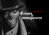Crimes et Conséquences