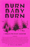 Burn, Baby, Burn !