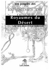 Peuples des Royaumes du Désert (Les)