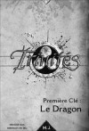 Première Clé : le Dragon