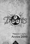 Mancies I Alpha : Année 2000