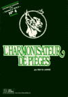 Harmonisateur de Pièges (L')