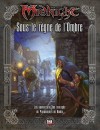 Sous le Règne de l'Ombre