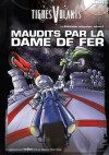 Maudits par la Dame de Fer