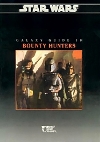 Galaxy Guide 10 : Bounty Hunters