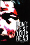 Don't Rest Your Head
