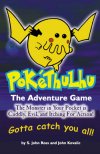Pokéthulhu the Adventure Game
