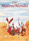 Maîtres Mondes (Les)