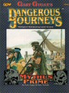 Dangerous Journeys
