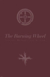 Burning Wheel (The)