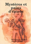 Mystères et Pains d'Épices