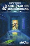 Dark Places & Demogorgons