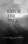 Catch the Devil