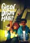 Green Dawn Mall
