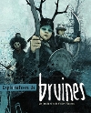 Exploirateurs de Bruines