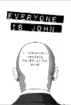 Everyone Is John