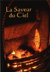 Saveur du Ciel (La)