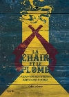 Chair et le Plomb (La)